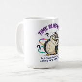 Mug Cécité temporelle neurodivergente - Drôle et sarca (Devant gauche)