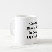 Mug Ceinture noire excentrique nécessitant le café (Devant gauche)