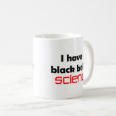 Mug Ceinture noire scientifique (Devant droit)