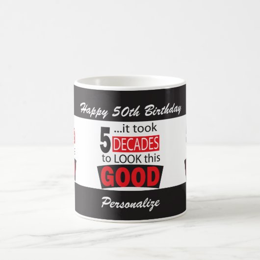 Mug Cela a pris 5 décennies pour regarder ce bon (Centre)