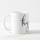 MUG CELA AUSSI PASSE UN DEVIS DE VIE MOTIVÉE (Gauche)