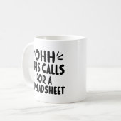 Mug Cela Demande Une Feuille De Calcul - Humour De Bur (Devant gauche)