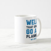 Mug Cela n’a pas fonctionné comme prévu (Devant droit)