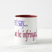 Mug Cela ne dit pas... "Doit être enfreint, beaucoup" (Centre)