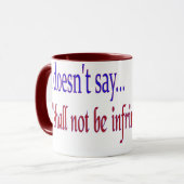 Mug Cela ne dit pas... "Doit être enfreint, beaucoup" (Devant gauche)