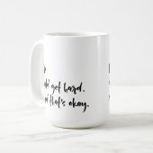 Mug "Cela pourrait devenir difficile. Et c'est bon." T (Devant gauche)