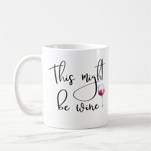 Mug Cela Pourrait Être Du Café À Vin Confiture Script (Gauche)