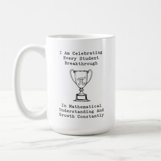 Mug Celebrating Student Math Breakthroughs & Growth (Gauche)