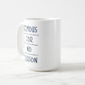 Mug Célèbre sans raison (Devant gauche)