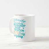 MUG CÉLÉBRER L'APPRÉCIATION MUSICALE DU BARBERSHOP NAT (Devant gauche)