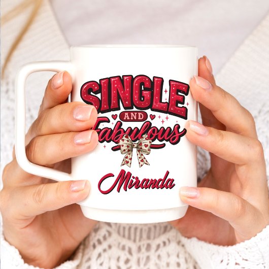 Mug Célibataire et Fabuleux Anti Saint-Valentin