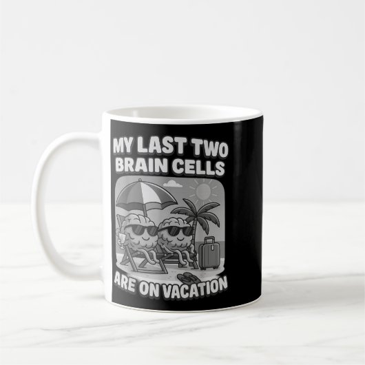 Mug Cellules cérébrales en pause Mème drôle pour les e (Gauche)