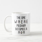 Mug Celui où Meghan devient maman (Gauche)