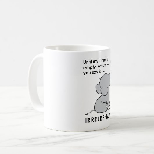 Mug Celui que vous disiez est éléphant d'Irrelephant (Devant gauche)