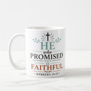 Mug Celui qui a promis est fidèle Citation de verset b