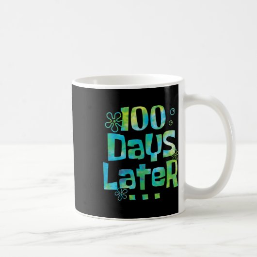 Mug Cent Jours Plus Tard 100E Jour D'Enseignant (Droite)