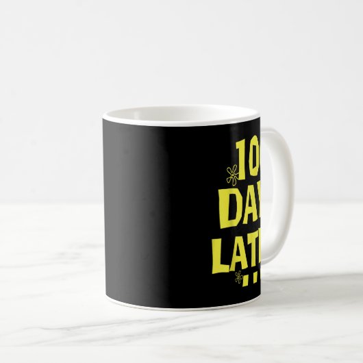Mug Cent Jours Plus Tard 100E Jour D'Enseignant (Devant droit)