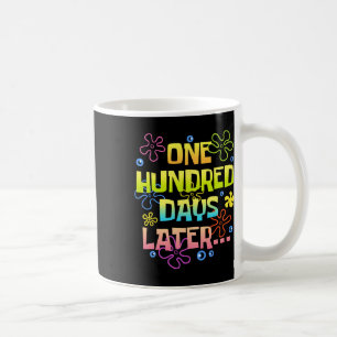 Mug Cent jours plus tard drôle 100 jours d'école Te