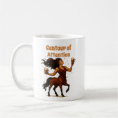 Mug Centaur of Attention Funny Pun - Greek Mythology (Gauche)