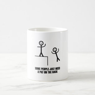 Mug Certaines Personnes Ont Juste Besoin De Pat Sur Le