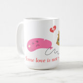 Mug Certains amours ne sont pas faits pour être, drôle (Devant gauche)