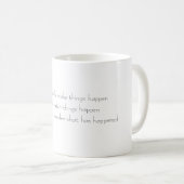 Mug Certains font des choses le happenSome observer (Devant droit)