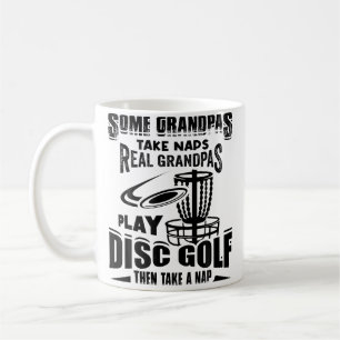 Mug Certains Grands-Pères Font la Sieste Les Vrais Gra