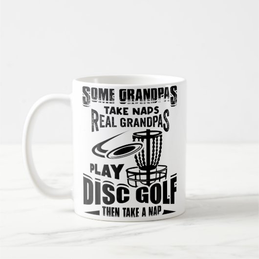 Mug Certains Grands-Pères Font la Sieste Les Vrais Gra (Gauche)