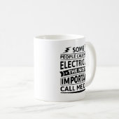 Mug Certains M'Appelent Un Électricien (Devant droit)