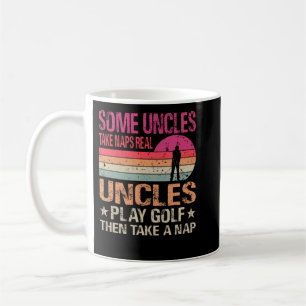 Mug Certains Uncles Prennent Des Naps De Véritables Un
