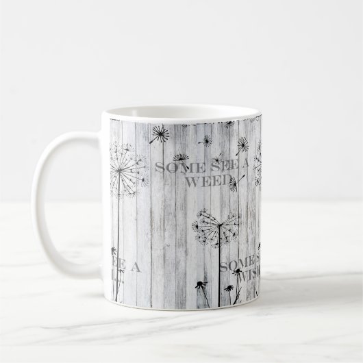 Mug Certains voient une mauvaise herbe, d'autres voien (Gauche)