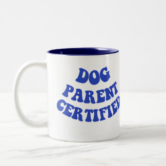 Mug certifiée par un parent chien