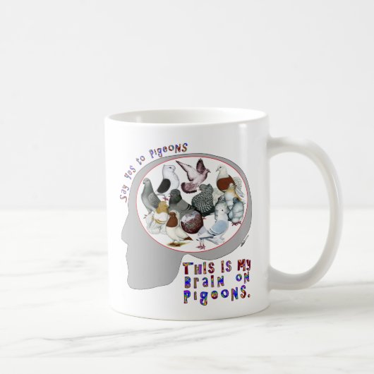 Mug Cerveau sur des pigeons (Droite)