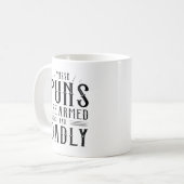 Mug Ces Armes Sont Armées Et Mortelles (Devant gauche)