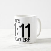 Mug C'est 11:11 Numéro de manifeste de numérologie que (Devant droit)