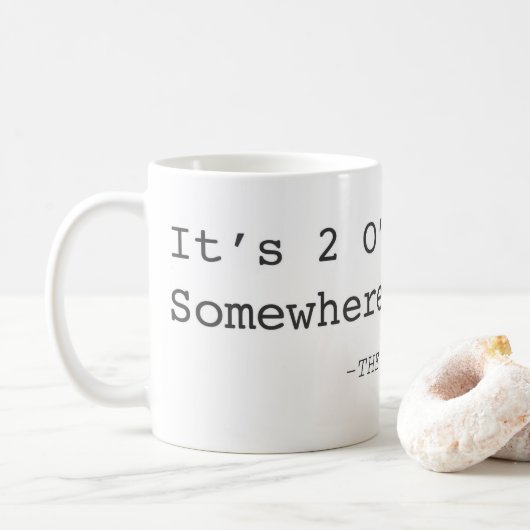 Mug C'est 2 heures quelque part attaquent (Avec donut)
