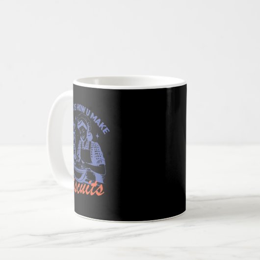 Mug C'Est Ainsi Que Vous Faites Biscuits Mème Drôle Ca (Devant gauche)