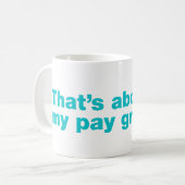 Mug C'est au-dessus de mon échelon (Devant gauche)