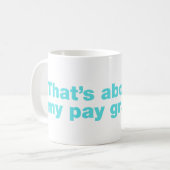 Mug C'est au-dessus de mon niveau (Devant gauche)