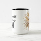 Mug "C'est bien avec mon âme" et Fleur de coton (Centre)