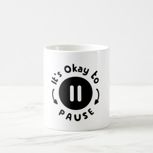 Mug C'est bon de faire une pause - Soins personnels (Centre)