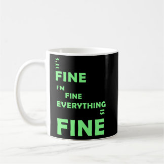 Mug C'est bon. Je vais bien. Tout Va Bien
