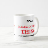 Mug C'est ça et l'hématologue, vous ne comprendriez pa (Devant droit)