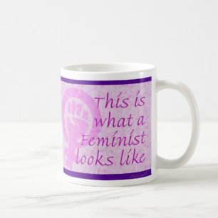 Mug C'Est Ce À Quoi Ressemble Un Feministe