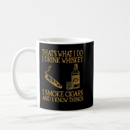 Mug C'est ce que je bois whisky fumée cigares et je k (Gauche)