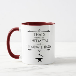 Mug C'est ce que je fais, j'ai touché Metal et je sai