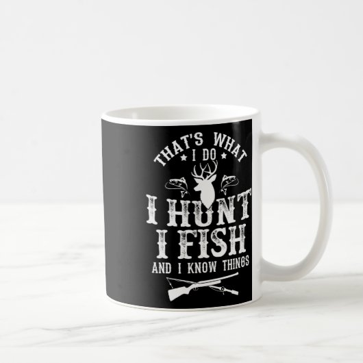 Mug C'est ce que je fais, je chasse le poisson et je s (Droite)