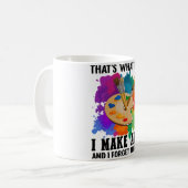 Mug C'est ce que je fais je fais de l'art et j'oublie (Devant gauche)