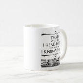 Mug C'est ce que je fais Je lis des livres et je sais (Devant droit)