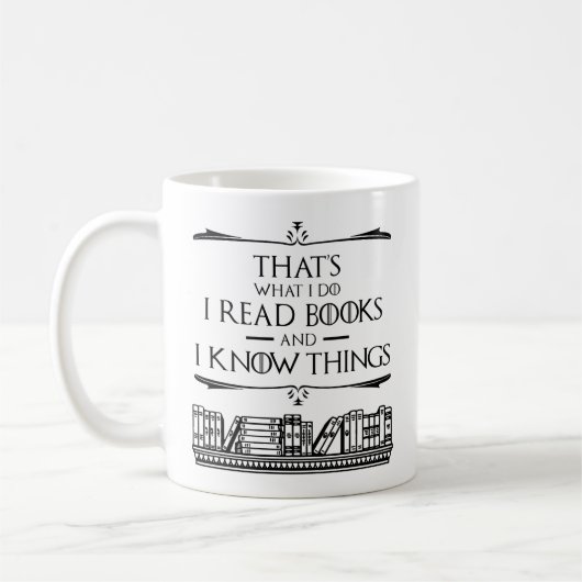 Mug C'est ce que je fais Je lis des livres et je sais (Gauche)